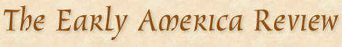 The Early America Review